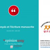 Les Français et l’écriture manuscrite . Sondage OpinionWay pour l’UFIPA